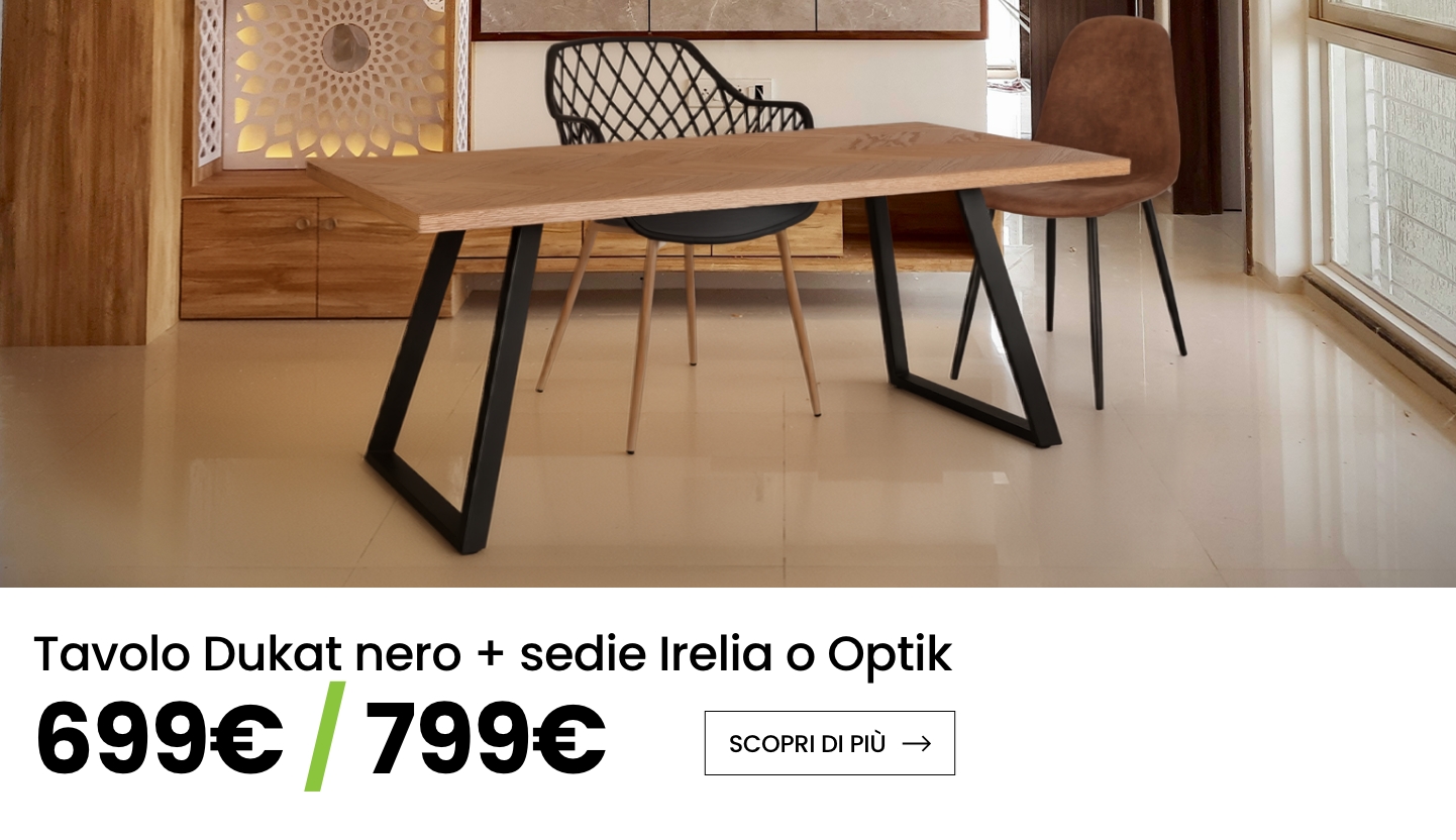 Promo Combo: Tavolo Dukat nero + Sedie Irelia o Optik
